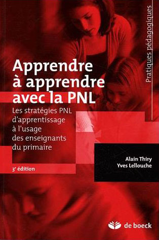 Apprendre à apprendre avec la PNL de Alain Thiry